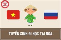 THÔNG BÁO TUYỂN SINH ĐI HỌC THEO DIỆN HỌC BỔNG HIỆP ĐỊNH TẠI LIÊN BANG NGA NĂM 2023
